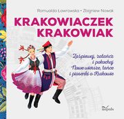 Krakowiaczek Krakowiak, Zbigniew Nowak, Romualda awrowska