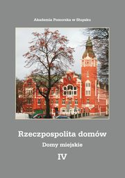 Rzeczpospolita domw IV. Domy miejskie, 