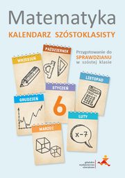 Matematyka. Kalendarz szstoklasisty, Praca zbiorowa