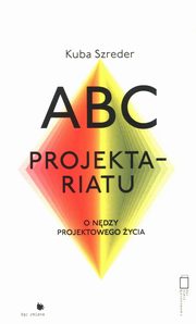 ABC Projektariatu, Kuba Szreder