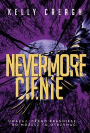 Cienie. Nevermore. Tom 2, Kelly Creagh