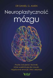 Neuroplastyczno mzgu, Daniel G. Amen