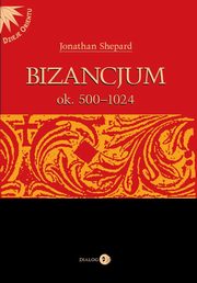 Bizancjum ok. 500-1024, 