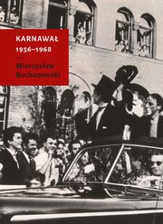 Karnawa 1956-1968, Mieczysaw Kochanowski