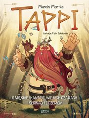Tappi. O mikkiej kanapie, wielkich czarach i soikach z demem, Marcin Mortka