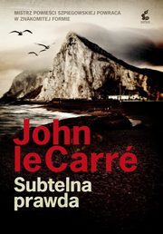 ksiazka tytu: Subtelna prawda autor: John Carre, John le Carre