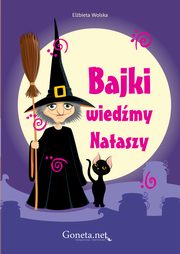 Bajki wiedmy Nataszy, Elbieta Wolska