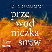 Przewodniczka snw, Edyta Kochlewska