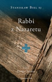 Rabbi z Nazaretu, Stanisaw Biel SJ