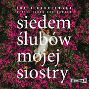 Siedem lubw mojej siostry, Edyta Kochlewska