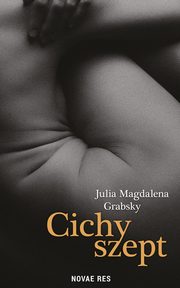 Cichy szept, Julia Magdalena Grabsky