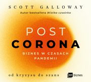 ksiazka tytu: POST CORONA - od kryzysu do szans autor: Scott Galloway