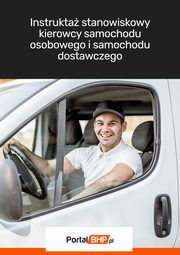 Instrukta stanowiskowy kierowcy samochodu osobowego i samochodu dostawczego, Praca Zbiorowa