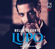 Lupo (t.1), Bella Di Corte