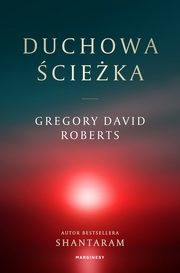 Duchowa cieka, Gregory David Roberts