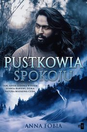 Pustkowia spokoju, Anna Fobia
