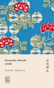 Gorczka zotych rybek, Kanoko Okamoto