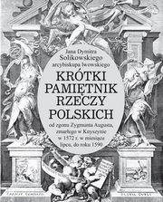 ksiazka tytu: Krtki pamitnik rzeczy polskich autor: Jan Dymitr Solikowski