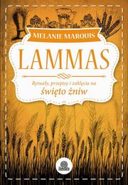 Lammas, Melanie Marquis