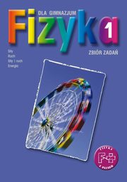 ksiazka tytu: Fizyka 1. Zbir zada. Stara wersja autor: Joanna Gondek, Hanna Majek, Bogusaw Pranszke