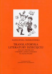 Translatoryka literatury dziecicej, Hanna Dymel-Trzebiatowska