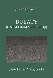 Buaty (O stali damasceskiej), Jerzy Podoski