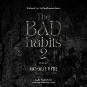 The Bad Habits 2, Nathalie Hyde
