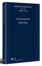 Czas pracy, Krzysztof Stefaski, Zbigniew Gral