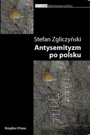 Antysemityzm po polsku, Stefan Zgliczyski