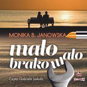 Mao brakowao, Monika B. Janowska