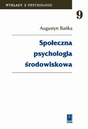 Spoeczna psychologia rodowiskowa, Augustyn Baka