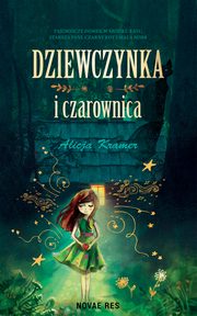 Dziewczynka i czarownica, Alicja Kramer