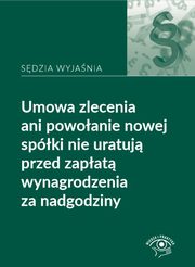 Opis dugi Umowa zlecenia ani powoanie nowej spki nie uratuj przed zapat wynagrodzenia z, Rafa Krawczyk