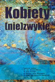 Kobiety (nie)zwyke, autor zbiorowy