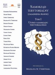 ksiazka tytu: Samorzd terytorialny (zagadnienia prawne) Tom I - Bogdan Dolnicki: Jednostki organizacyjne gminy autor: 