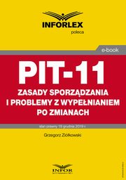 PIT-11 ? zasady sporzdzania i problemy z wypenianiem po zmianach, Grzegorz Zikowski