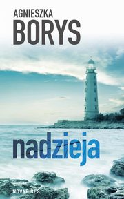 Nadzieja, Agnieszka Borys