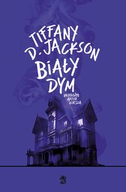Biay dym, Tiffany D. Jackson