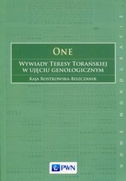 One Wywiady Teresy Toraskiej w ujciu genologicznym, Kaja Rostkowska-Biszczanik