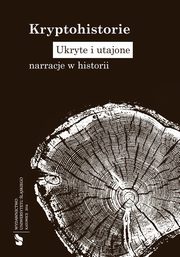 ksiazka tytu: Kryptohistorie - 08 Kuba Rozpruwacz: Portret(y) popkulturowy(e) autor: 