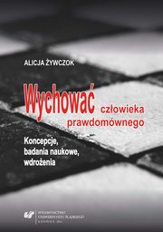 Wychowa czowieka prawdomwnego, Alicja ywczok