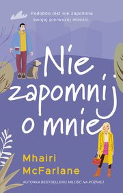 Nie zapomnij o mnie, Mhairi McFarlane