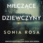 Milczce dziewczyny, Sonia Rosa