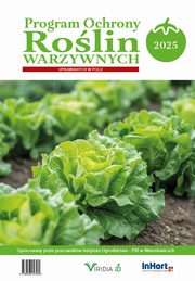 Program ochrony rolin warzywnych 2025, praca zbiororwa