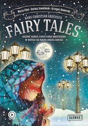 Fairy Tales Banie Hansa Christiana Andersena w wersji do nauki angielskiego, Hans Christian Andersen, Marta Fihel, Dariusz Jemielniak, Grzegorz Komerski