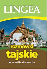 Rozmwki tajskie ze sownikiem i gramatyk, Lingea