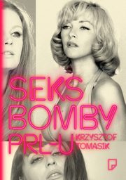 Seksbomby PRL-u, Krzysztof Tomasik