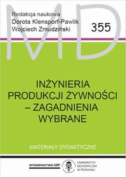 Inynieria produkcji ywnoci - zagadnienia wybrane, 