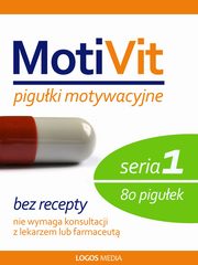 ksiazka tytu: MotiVit. Piguki motywacyjne. Seria 1 autor: Praca zbiorowa