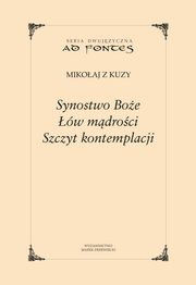 Synostwo Boe, w mdroci, Szczyt kontemplacji, Mikoaj z Kuzy
